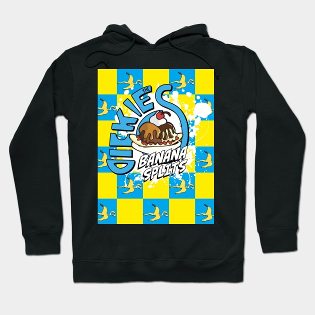 The Dickies - Banana Splits. Hoodie by OriginalDarkPoetry